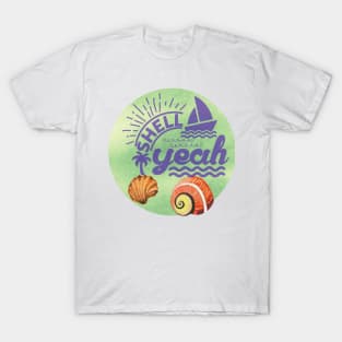 Shell Yeah T-Shirt